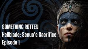 Hellblade: Senua's Sacrifice- Episode 1