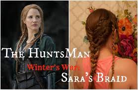 Drawings creativity jessica chastain huntsman. The Huntsman Winter S War Sara S Braid Hair Styles Best Hair Dye Hair Envy