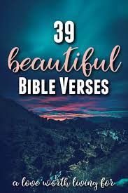 H ere are seven bible verses that describe the beauty that is found only in god. 39 Best Inspiring And Beautiful Bible Verses For Women A Love Worth Living For