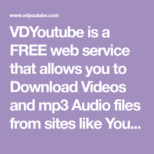 Vdyoutube Is A Free Web Service That Allows You To Download Videos And Mp3 Audio Files From Sites Like Youtube Face Sites Like Youtube Download Video Free Web
