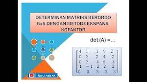 Maybe you would like to learn more about one of these? 37 Determinan Matriks Berordo 5x5 Dengan Metode Ekspansi Kofaktor Youtube