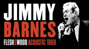 We're having a stunning meal at 'homeland' in auckland. Five Of The Best Jimmy Barnes Flesh And Wood