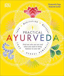 Sivananda yoga vedanta center dalat | vietnam tel: Practical Ayurveda Sivananda Yoga Vedanta Centre Sivananda Online Shop