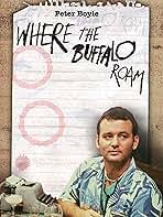 Watch Where the Buffalo Roam | Prime Video