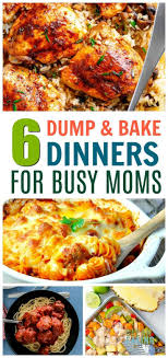 6 Healthy Dump Bake Dinners For Busy Moms Clean Eating With Kids Baked Dinner Recipes Baked Dinner Clean Eating Family Meals