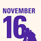  November 16  event image