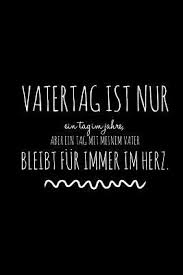 Meine frau fuhr ich zum junggesellenabschied und war dann bis zum späten. Vatertag Ist Nur Ein Tag Im Jahr Aber Ein Tag Mit Meinem Vater Bleibt Fur Immer Im Herz Geschenk Fur Papa Vater Notizbuch 108 Seiten Kariert 6x9