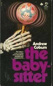 The Babysitter by Andrew Coburn | Goodreads