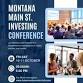 Montana Main $treet Investing Conference