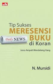 Buku Tip Sukses Meresensi Buku Di Koran Toko Buku Online Bukukita Tip sukses diet di tahun 2017. buku tip sukses meresensi buku di koran