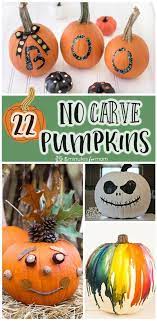 22 No Carve Diy Halloween Pumpkins Creative Halloween Crafts Halloween Pumpkin Diy Halloween Pumpkins Carvings