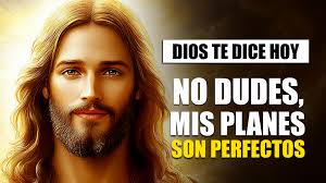 Dios te dice hoy
