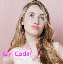 Girl Code” by Edie Yvonne