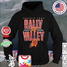 The valley the valley of the sun began to catch on as a nickname for the phoenix metropolitan area as part of a 1930s campaign to drive population rise and economic expansion in the cities that. Phoenix Suns Rally The Valley Hometown Collection Shirt Hoodie Sweater Long Sleeve And Tank Top