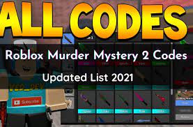 But we have a huge list of working codes of 2021, don't worry about codes. Roblox Murder Mystery 2 Codes May 2021 Working Codes