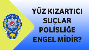 Yuz Kizartici Suclar Polislige Engel Midir Polis Suc Egitim