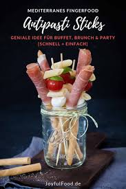 Schnell & einfach mit dem thermomix. Antipasti Sticks Raffiniertes Mediterranes Fingerfood Joyful Food
