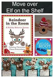 Move Over Elf On The Shelf The Reindeer Is In The Room Just Like The Elf On A Shelf The Reindeer In The Roo Classroom Fun Elf On The Shelf Holiday Classroom