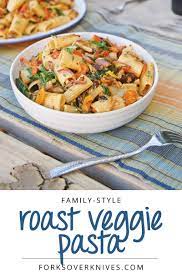 Roasted Veggie Pasta Recipe Forks Over Knives Recipe Veggie Pasta Recipes Healthy Recipes Roasted Veggie Pasta Recipe