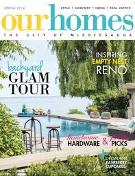 Our Homes Mississauga Spring 2016 Outdoor Mississauga Outdoor Rooms