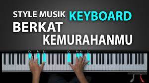 We would like to show you a description here but the site won't allow us. Style Musik Lagu Berkat Kemurahanmu Rohani Piano Keyboard Youtube