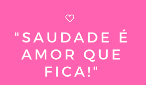 Their beauty stings in floating dreams that let. Definicao De Saudade Apala