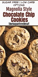 Sugar Free Magnolia Chocolate Chip Cookies Sugar Free Cookies Cookies Recipes Chocolate Chip Best Cookie Recipes