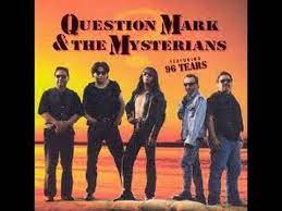 Question mark and the mysterians 96 tears. 96 Tears By Question Mark The Mysterians Youtube