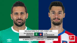 In der saison 2019/20 fordert der 1. Bundesliga Relegation Play Off 1st Leg Giants Bremen Face Surprise Package Heidenheim