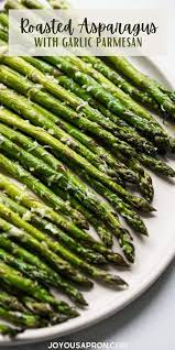 Easy Garlic Parmesan Asparagus Recipe In 2021 Delicious Vegetables Parmesan Asparagus Asparagus