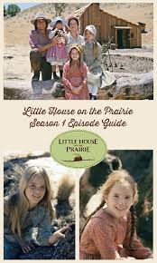 Little House On The Prairie Episode Guide Season 1 Little House On The Prairie
