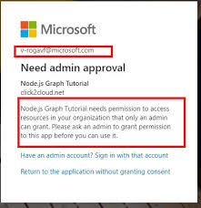 Application Needs Permission To Access Resources In Your Organization That Only An Admin Can Grant Please Ask An Admin To Grant Permission To This App Before You Can Use It Microsoft
