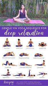 Yin Yoga Sequence For Deep Relaxation Yin Yoga Yin Yoga Sequence Yoga