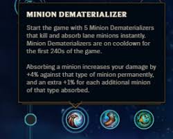 Minion dematerializer is a runic item for instant execution. Surrender At 20 3 12 Pbe Update Skin Tweaks Tentative Balance And More