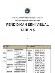 Selari dengan perkembangan pesat teknologi digital, kementerian pendidikan malaysia akan menggunakan teknologi dan kandungan digital dalam dalam bidang pendidikan. Rpt 2020 Pendidikan Seni Visual Tahun 5