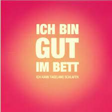 In der li'e'bey geht es nicht darum, wie oft man ich liebe dich sagt, sondern wie oft man beweist, dass es wahr ist zitate und sprüche. Spruche Und Zitate On Twitter Ich Bin Gut Im Bett Http T Co W65wuilwyw