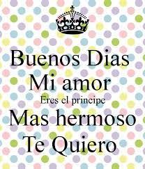 Resultado De Imagen Para Buenos Dias Principe Good Morning Love Love Messages Quotes