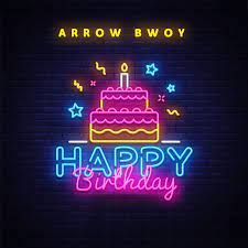 Arrow bwoy produces another song titled happy birthday and it's right here for your fast mp3 download. Happy Birthday Song By Arrow Bwoy Spotify