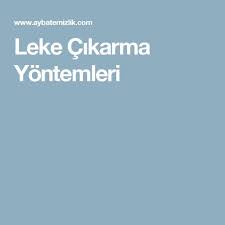Leke Cikarma Yontemleri Halilar