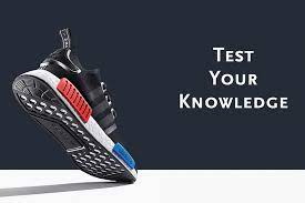 If you fail, then bless your heart. The Big Adidas Quiz Sneakers Magazine