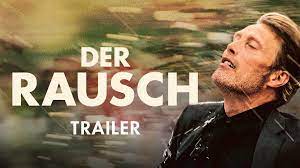 „eine weitere runde) ist ein spielfilm von thomas vinterberg aus dem jahr 2020. Der Rausch Der Film Home Facebook