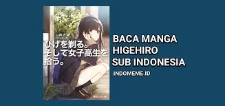 Dan juga sudah berbahasa indonesia. Baca Manga Higehiro Bahasa Indonesia Indonesia Meme