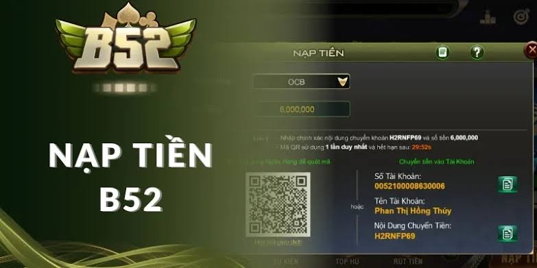 Nạp tiền B52 Club - Chi Tiết C&aacute;c Bước Giao Dịch Nạp V&agrave;o T&agrave;i Khoản -  playsurprise.com.co