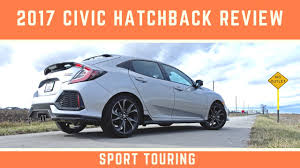 Honda civic hatchback sport touring. 2017 Honda Civic Hatchback Sport Touring Review Youtube
