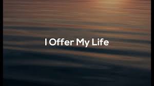 Lord i offer my life to you with lyrics song by: Heavenly Voices Lord I Offer My Life To You Lyrics L Hit Com Lyrics