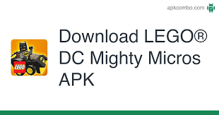 Registration on or use of this site constitutes acceptance of our terms of service and pr. Lego Dc Mighty Micros Apk 1 7 1418 Android Game Download