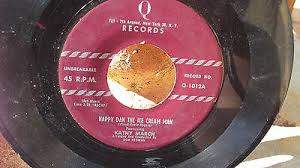 KATHY MARCH ON Q RECORDS HAPPY DAN THE ICE CREAM MAN