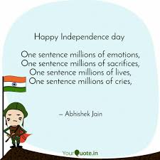 Emotional independence day quotes in hindi / heart touching desh bhakti poem on independence day in hindi fonts. Happy Independence Day Quotes Writings By Abhishek Jain Yourquote