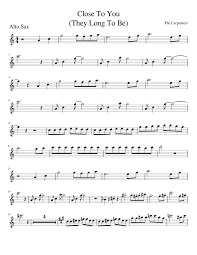 Close To You They Long To Be Sheet Music For Saxophone Alto Solo Musescore Com