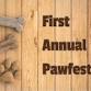 First Annual Pawfest event image